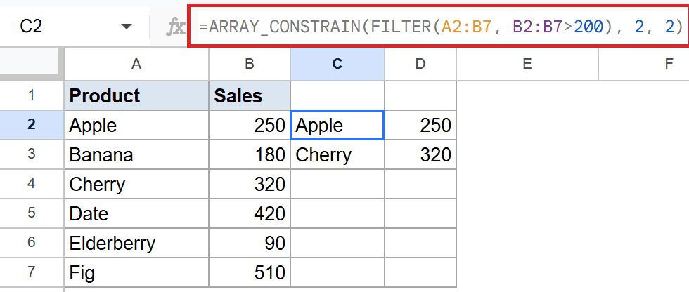 Google Sheet: ARRAY_CONSTRAIN formula in C2 returns Apple 250, Cherry 320 (Example 4).