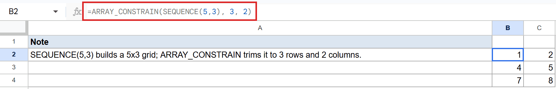 Google Sheets: ARRAY_CONSTRAIN(SEQUENCE(5,3), 3, 2) formula in B2 yields a 3x2 array.