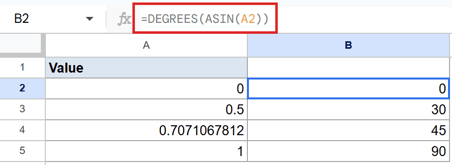 Google Sheets: ASIN function example. Formula `=DEGREES(ASIN(A2))` in B2.