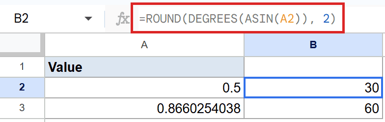 Google Sheets: B2 formula `=ROUND(DEGREES(ASIN(A2)), 2)` outputs 30.