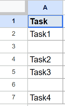 Google Sheet shows column A with "Task" header and four tasks in a gapped list.