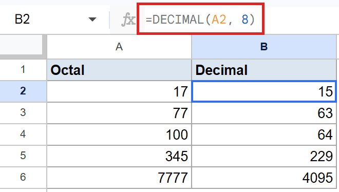 Google Sheets: Formula `=DECIMAL(A2, 8)` in B2 converts octal 17 to decimal 15.