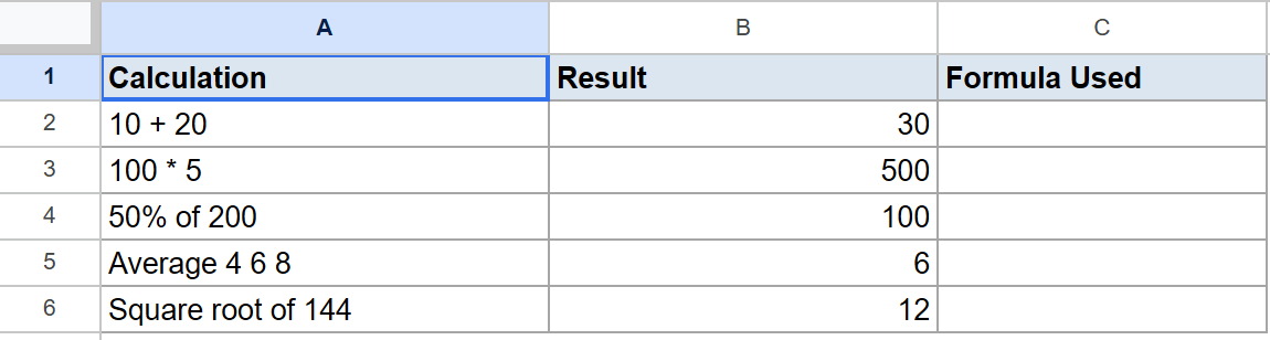 Google Sheet displaying Calculation, Result, and an empty Formula Used column.