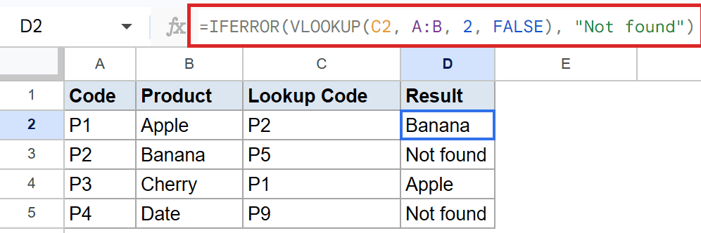 Google Sheet: IFERROR VLOOKUP formula in D2's formula bar returns 'Banana' or 'Not found'.