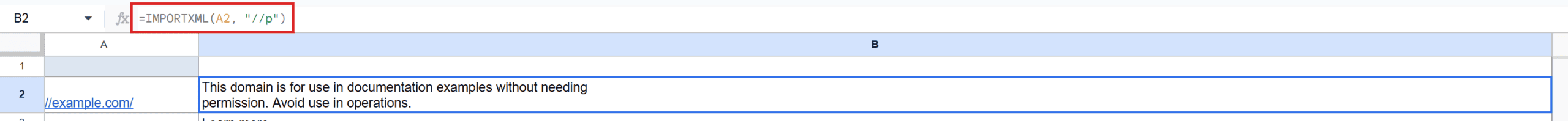 Google Sheets: IMPORTXML formula in B2 extracts text from example.com, shown in cell B2.