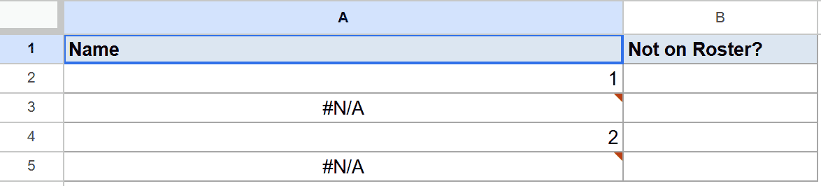 Google Sheets displaying 'Name' column with numbers and #N/A errors, and 'Not on Roster?' header.