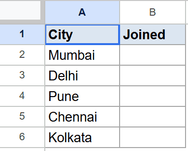Google Sheets showing City column (Mumbai, Delhi) and empty Joined column for tutorial.