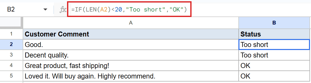 Google Sheets: B2 shows LEN function formula `=IF(LEN(A2)<20, "Too short", "OK")`.