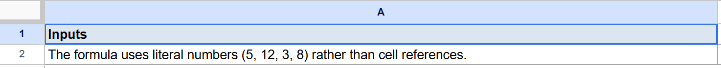 Google Sheet displays "Inputs" in A1; A2 details literal numbers 5, 12, 3, 8.