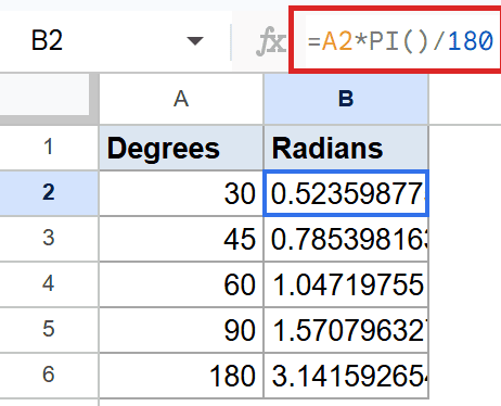Google Sheets formula `=A2*PI()/180` in B2 converts 30 degrees to radians.
