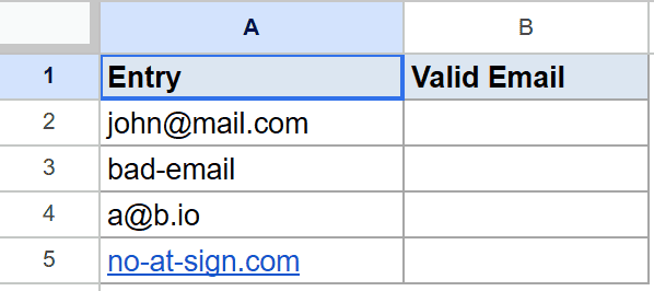 Google Sheets: "Entry" column A lists emails, "Valid Email" column B is empty.