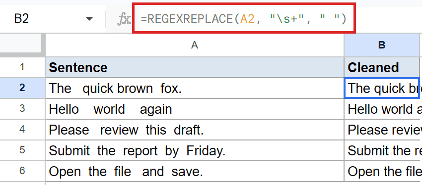 Google Sheets: REGEXREPLACE formula in B2 replaces multiple spaces in A2 with single spaces.