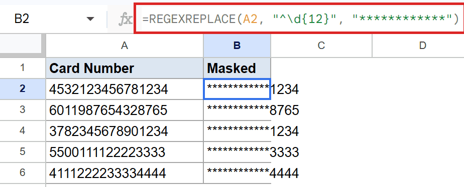 Google Sheets REGEXREPLACE formula in B2 masks the first 12 digits of card numbers.
