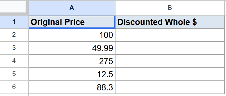 Google Sheet with "Original Price" column containing values and "Discounted Whole $" column empty.