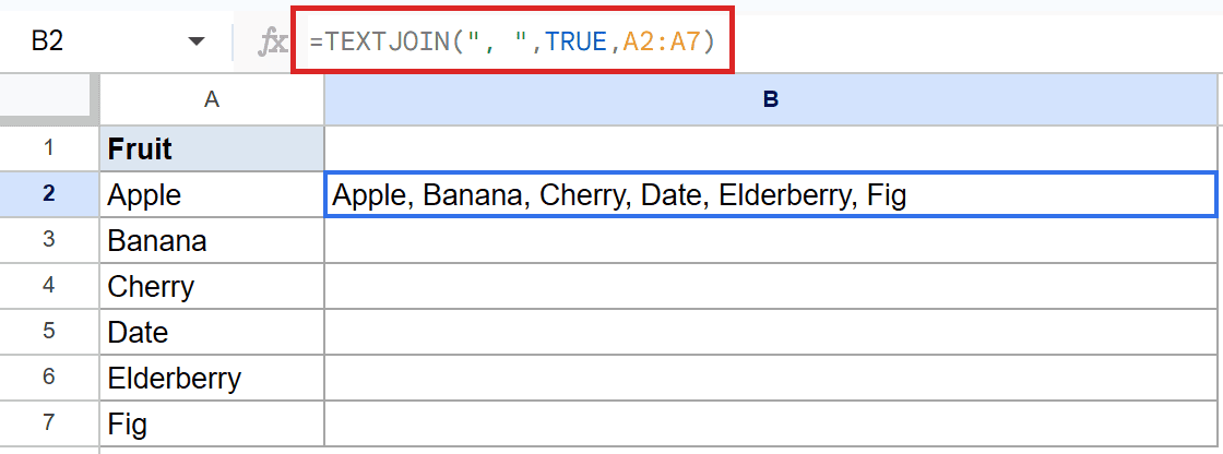 Google Sheets: TEXTJOIN formula `=TEXTJOIN(", ", TRUE, A2:A7)` in B2, joining fruit names.