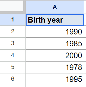 Google Sheet displaying "Birth year" in A1 and five birth years for age calculation.