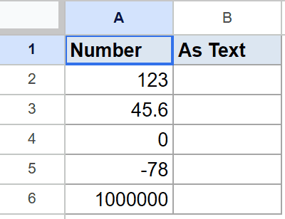 Google Sheet with "Number" column A (sample numbers) and empty "As Text" column B.