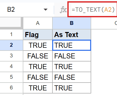 Google Sheets showing `TO_TEXT(A2)` converting column A's `TRUE`/`FALSE` values to text in B.