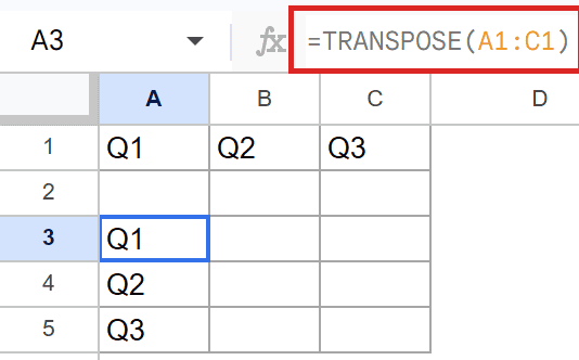 Google Sheets: Cell A3 with `=TRANSPOSE(A1:C1)` formula, showing Q1-Q3 transposed vertically.