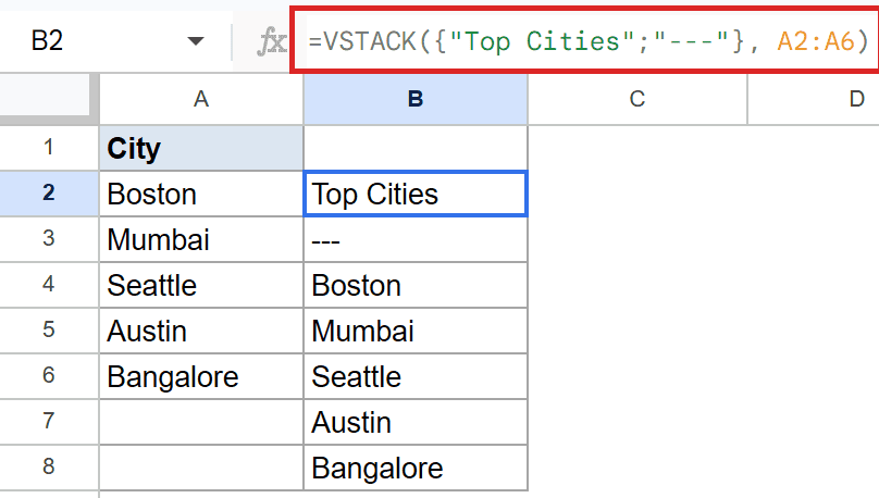 Google Sheet: VSTACK in B2 combines "Top Cities", "---", and cities from A2:A6.