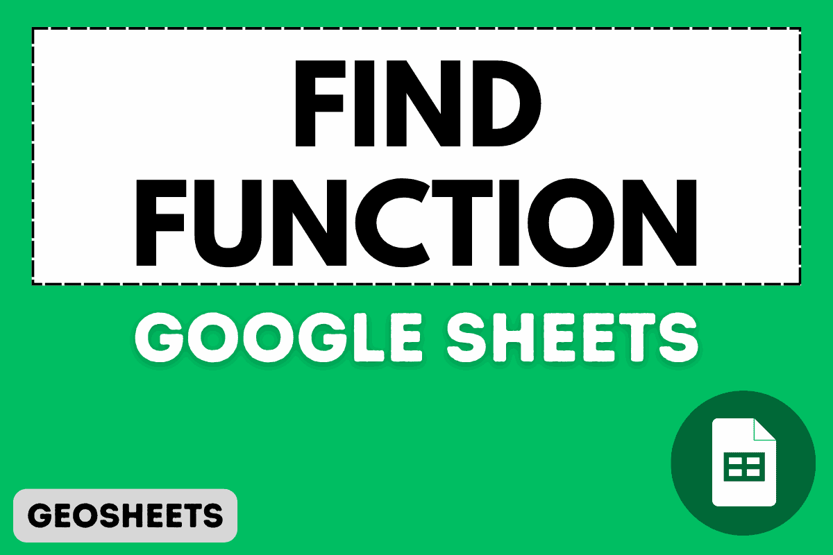 FIND Function in Google Sheets (5 Easy Examples)