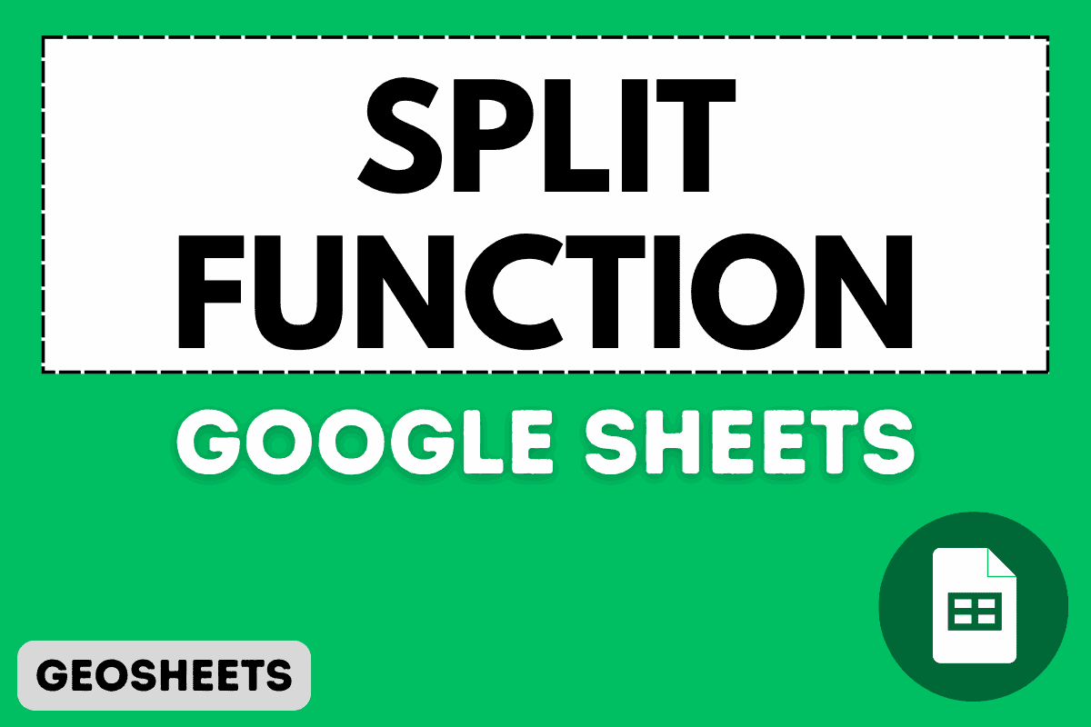 SPLIT Function in Google Sheets (5 Easy Examples)