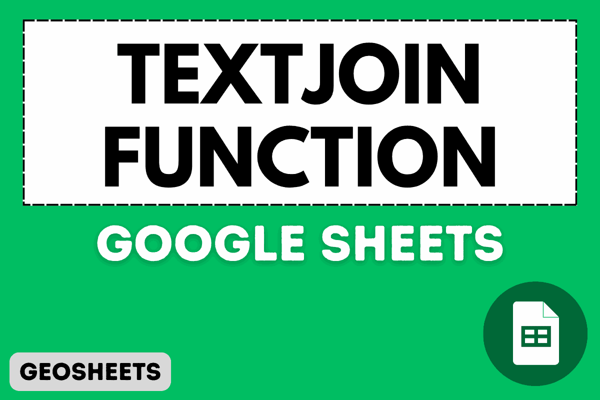 TEXTJOIN Function in Google Sheets (4 Easy Examples)