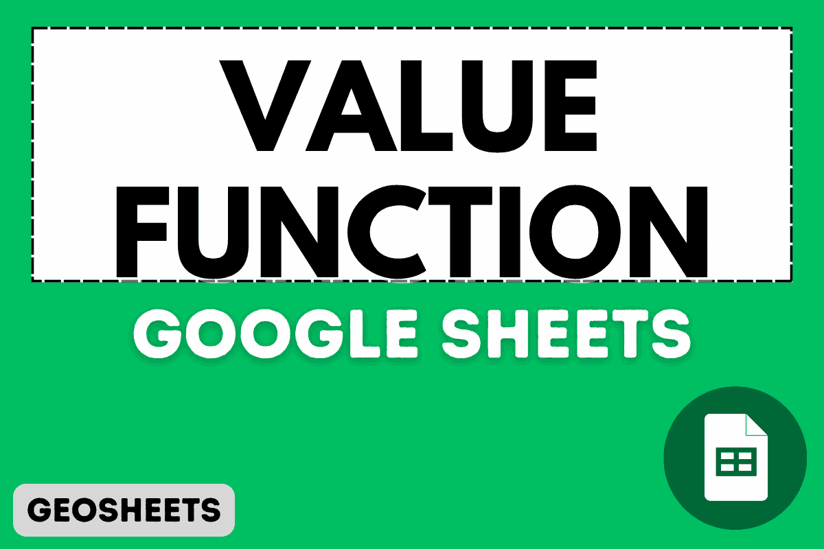 VALUE Function in Google Sheets (5 Easy Examples)