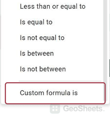 Google Sheets criteria menu with Custom formula is visibly available.