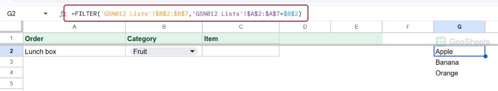 FILTER formula visible in the Google Sheets formula bar, with Apple, Banana, and Orange spilling below G2 when B2 is Fruit