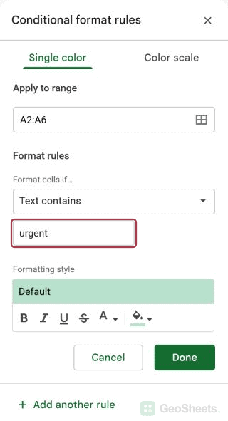 Google Sheets rule controls for highlight cells with the text contains rule.