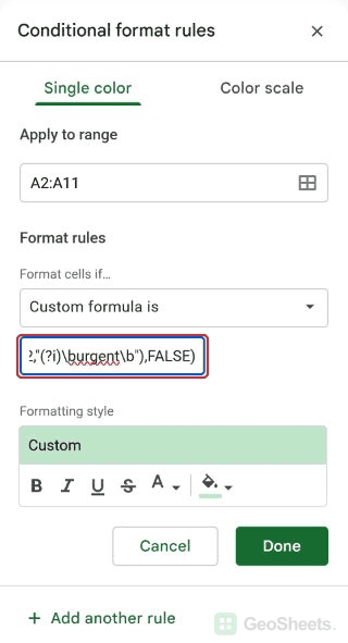 Google Sheets conditional formatting controls for highlight a whole word without matching longer words.