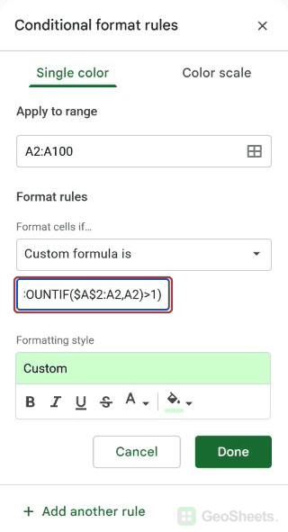 Google Sheets conditional formatting sidebar for highlight only the second and later occurrences, showing the end of the formula.