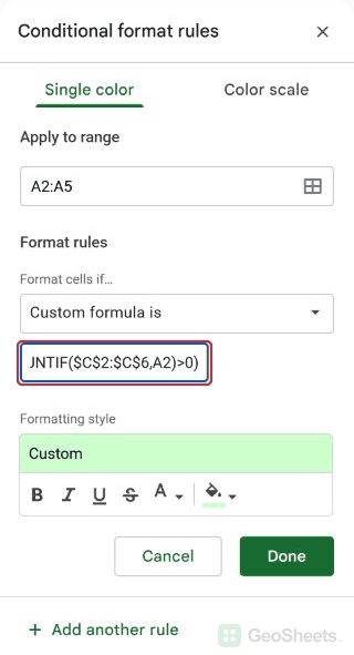 Google Sheets conditional formatting sidebar for compare two lists and highlight the matches, showing the end of the formula.