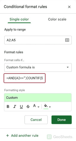 Google Sheets conditional formatting sidebar for compare two lists and highlight the matches, showing the start of the formula.