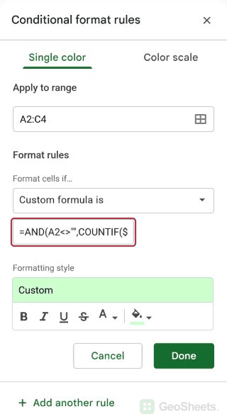 Google Sheets conditional formatting sidebar for highlight repeated values anywhere in multiple columns, showing the start of the formula.