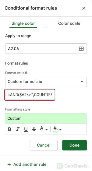 Google Sheets conditional formatting sidebar for highlight complete duplicate records, showing the start of the formula.