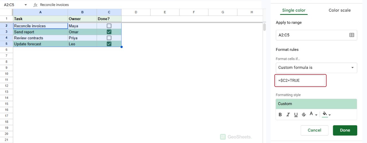 Google Sheets conditional formatting sidebar with the checkbox formula =$C2=TRUE applied to A2 through C5