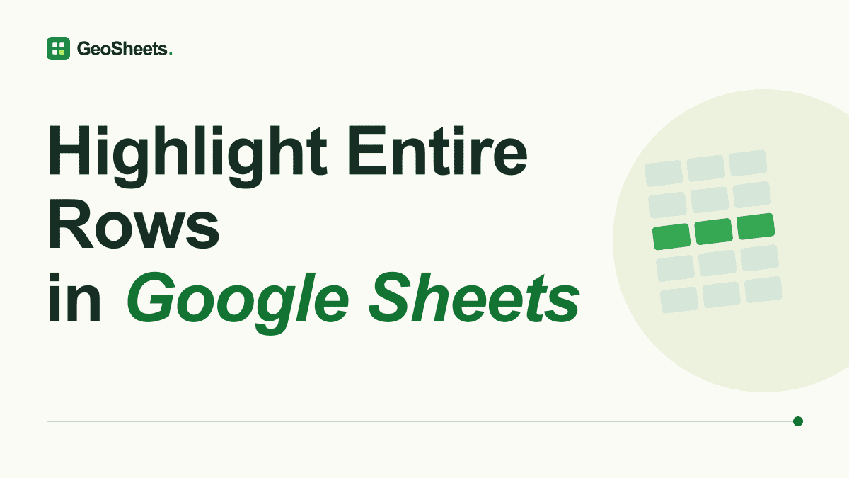 Highlight entire rows in Google Sheets
