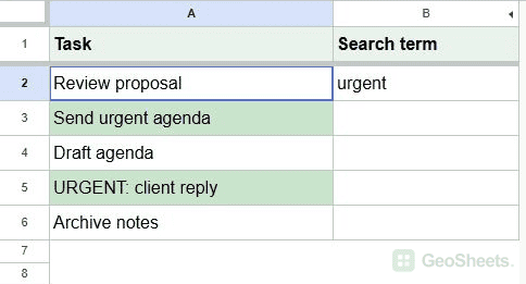 Google Sheets highlights two tasks using a SEARCH rule with a nonempty search-cell check.